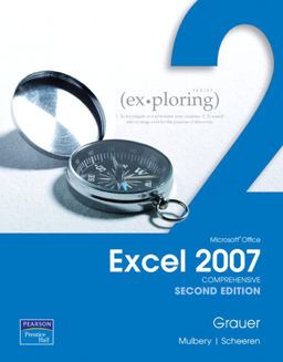 Exploring Microsoft Office Excel 2007, Comprehensive