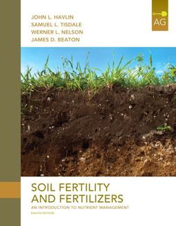 Soil Fertility and Fertilizers An Introduction to Nutrient Management 8th 9780135033739 Front Cover