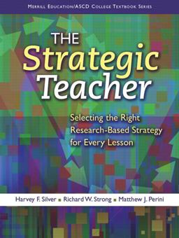 Strategic Teacher Selecting the Right Research-Based Strategy for Every Lesson  9780135035849 Front Cover