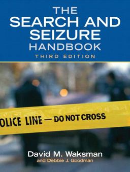Search and Seizure Handbook 3rd 9780135038451 Front Cover