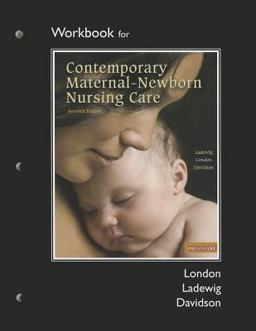 Workbook for Contemporary Maternal-Newborn Nursing