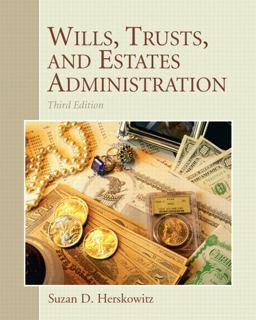Wills, Trusts, and Estates Administration 3rd 9780135063996 Front Cover