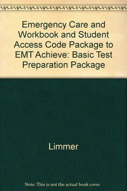 Emergency Care and Workbook and Student Access Code Package to EMT Achieve
