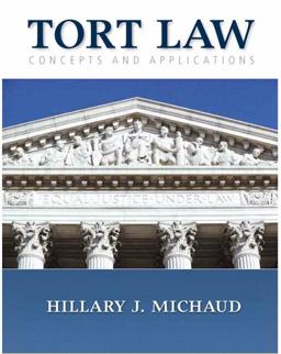 Tort Law Concepts and Applications  9780135071052 Front Cover