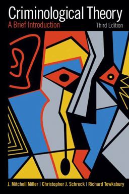 Criminological Theory A Brief Introduction 3rd 9780135071519 Front Cover