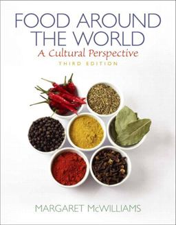 Food Around the World A Cultural Perspective 3rd 9780135073353 Front Cover
