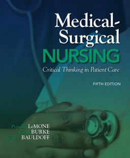 Medical-Surgical Nursing Critical Thinking in Patient Care 5th 9780135075944 Front Cover