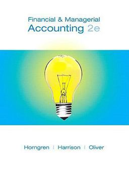 Financial and Managerial Accounting, 15-23 and MyAccountingLab with Full eBook Student Access Code Package