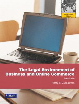 The Legal Environment of Business and Online Commerce