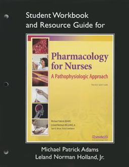 Study Guide for Pharmacology for Nurses
