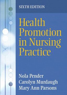 Health Promotion in Nursing Practice 6th 9780135097212 Front Cover