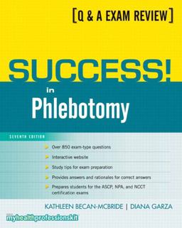 Success! in Phlebotomy 7th 9780135101001 Front Cover
