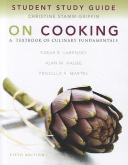Study Guide for on Cooking A Textbook of Culinary Fundamentals 5th 9780135108895 Front Cover