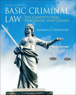 Basic Criminal Law The Constitution, Procedure, and Crimes 3rd 9780135109465 Front Cover