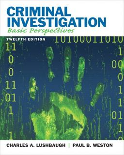 Criminal Investigation Basic Perspectives 12th 2011 9780135110515 Front Cover