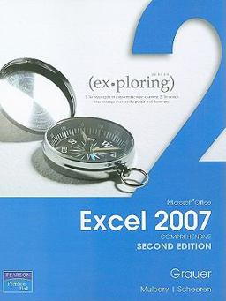 Exploring Microsoft Office Excel 2007 2nd 9780135119808 Front Cover