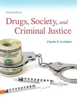 Drugs, Society and Criminal Justice 3rd 9780135120484 Front Cover