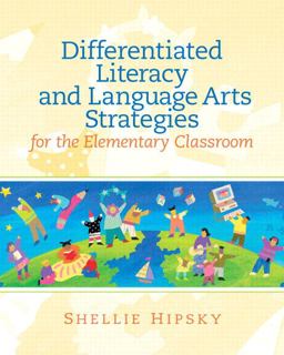 Differentiated Literacy and Language Arts Strategies for the Elementary Classroom  9780135131138 Front Cover