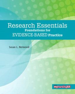 Research Essentials Foundations for Evidence-Based Practice  9780135134108 Front Cover