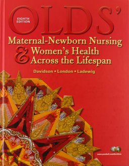 Olds' Maternal-Newborn Nursing and Women's Health Across the Lifespan and Clinical Handbook Package