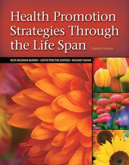 Health Promotion Strategies Through the Life Span 8th 9780135138663 Front Cover