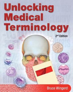 Unlocking Medical Terminology 2nd 9780135149881 Front Cover