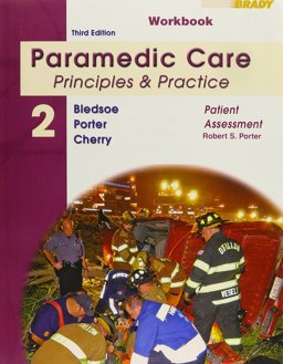Student Workbook for Paramedic Care
