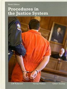 Procedures in the Justice System