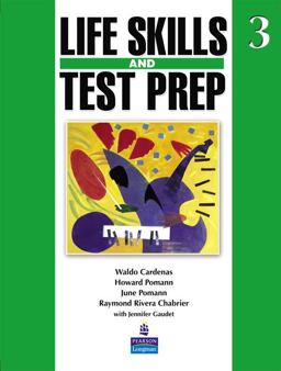 Life Skills and Test Prep 3  9780135157084 Front Cover