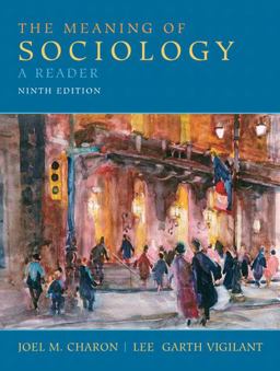 Meaning of Sociology A Reader 9th 9780135157862 Front Cover