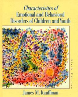 Characteristics of Emotional and Behavioral Disorders