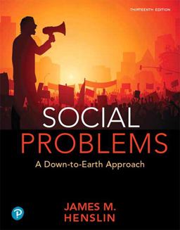 Social Problems A down-To-Earth Approach 13th 9780135164709 Front Cover