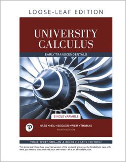 University Calculus Early Transcendentals, Single Variable, Loose-Leaf Edition 4th 9780135166659 Front Cover