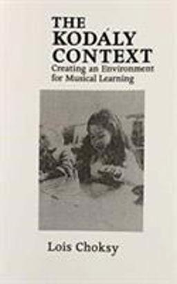 Kodaly Context  9780135166666 Front Cover