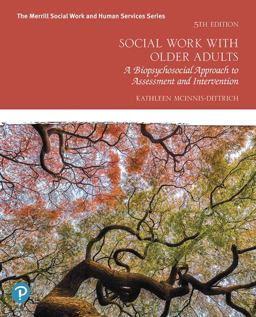 Social Work With Older Adults: A Biopsychosocial Approach to Assessment and Intervention  9780135168073 Front Cover