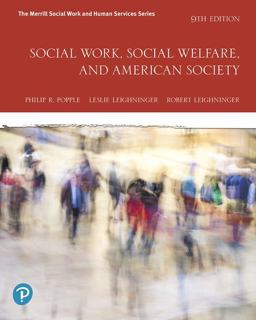 Social Work, Social Welfare, and American Society 9th 9780135168608 Front Cover