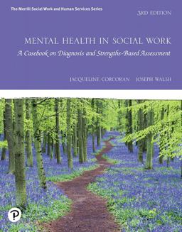 Mental Health in Social Work: A Casebook on Diagnosis and Strengths Based Assessment  9780135171905 Front Cover