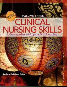 Clinical Nursing Skills A Concept-Based Approach to Learning, Volume 3 - Revised 2nd Edition 2nd 9780135172032 Front Cover