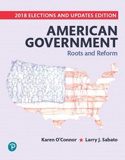 American Government Roots and Reform, 2018 Elections and Updates Edition -- Revel 13th 9780135176641 Front Cover