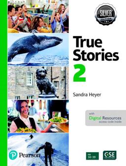 True Stories in the News Student Book with Essential Online Resources Level 2, Silver Edition 4th 9780135177921 Front Cover