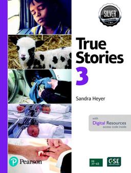 More True Stories Student Book with Essential Online Resources Level 3, Silver Edition 4th 9780135177938 Front Cover