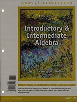 Introductory and Intermediate Algebra, Loose-Leaf Version with Integrated Review Plus MyMathLab -- Access Card Package
