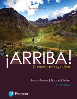 ï¿½Arriba! Comunicaciï¿½n y Cultura Brief and Mylab Spanish with Pearson Etext -- Instant Access for Arriba (Multi Semester) 7th 9780135223536 Front Cover
