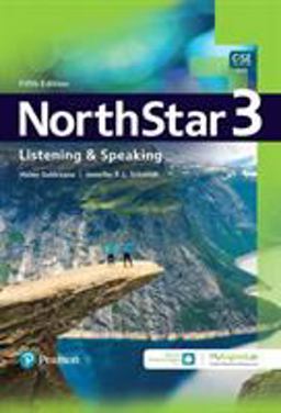 NorthStar Listening and Speaking 3 W/MyEnglishLab Online Workbook and Resources 5th 9780135226957 Front Cover