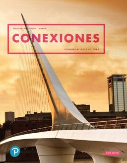 Conexiones Comunicaciï¿½n y Cultura 6th 9780135228579 Front Cover