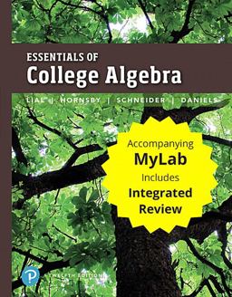 Essentials of College Algebra with Integrated Review Plus Mylab Math with Pearson Etext -- Access Card Package