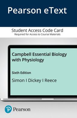 Pearson EText Campbell Essential Biology with Physiology -- Access Card