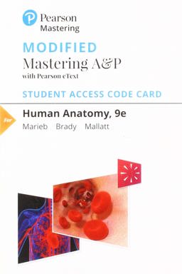 Modified Mastering a&P with Pearson EText -- Standalone Access Card -- for Human Anatomy Modified Mastering a&P with Pearson EText -- Standalone Access Card -- for Human Anatomy