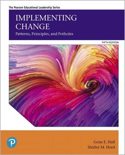 Implementing Change Patterns, Principles, and Potholes 5th 9780135258231 Front Cover