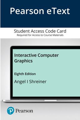 Pearson EText Interactive Computer Graphics -- Access Card 8th 9780135258262 Front Cover